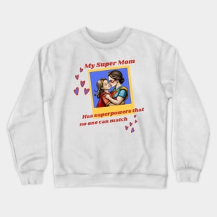Supermom Crewneck Sweatshirt